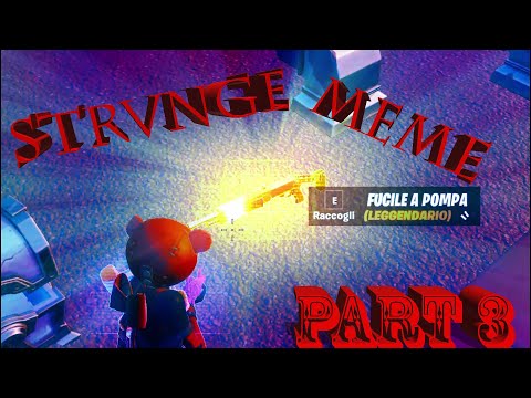 new MEME fortnite STRVNGE SGT PART 3 #MEME #FORTNITE #STRVNGE