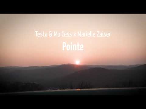 Testa & Mo Cess x Marielle Zaiser - Pointe (Teaser)