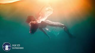 Hayd - Superhero