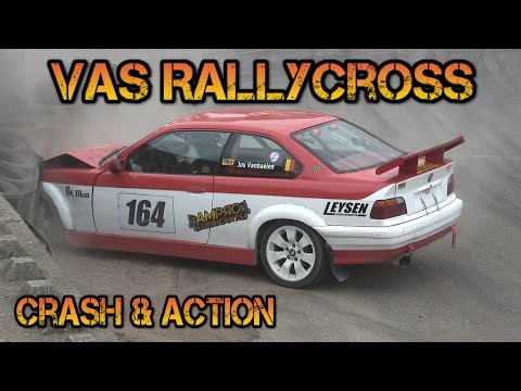 VAS Rallycross Arendonk 30/4/2022: Crash & Action!