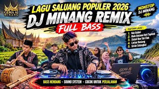 Download lagu LAGU SALUANG POPULER 2026 🔥 DJ MINANG REMIX FULL BASS mp3
