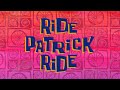 Title Card Bloopers Ride Patrick Ride