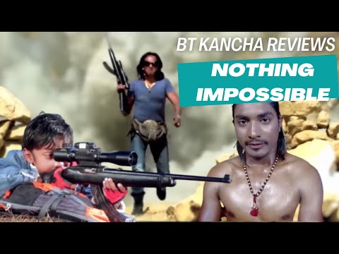 Nothing Impossible || BT Kancha Reviews