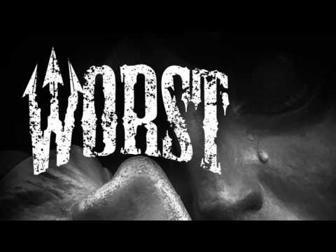 WORST "Só Depende de Você"