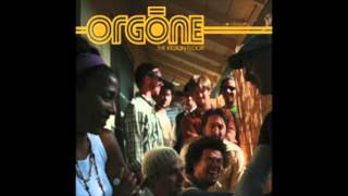 Orgone - Said and Done (feat. Fanny Franklin)