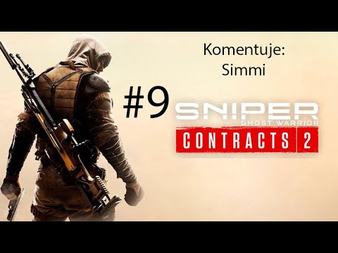 Sniper Ghost Warrior Contracts 2 - odc 9 PL -  Zabójstwo Izabeli Sanchez oraz uwolnienie więźnia