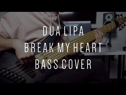 Dua Lipa - Break My Heart // Bass Cover