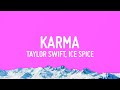 Taylor Swift Ice Spice Karma Lyrics