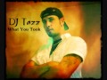 What You Took DJ Tazz Explicit Version