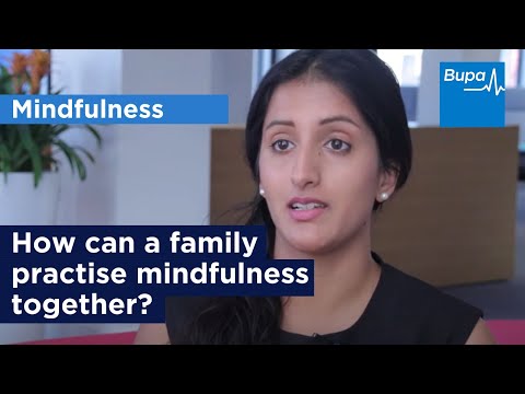 How can a family practise mindfulness together? | Bupa Health