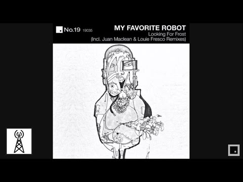 My Favorite Robot - Looking For Frost