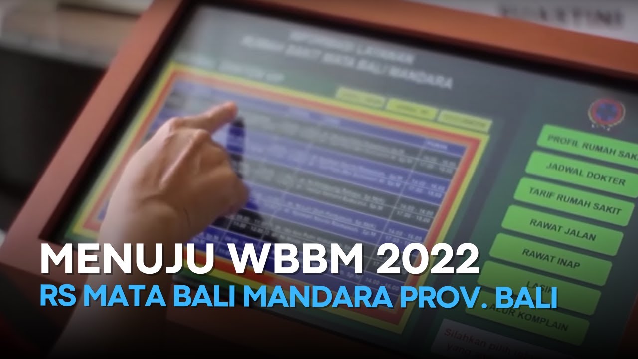 RS Mata Bali Mandara menuju Wilayah Birokrasi Bersih Melayani WBBM Tahun 2022
