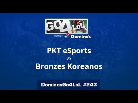 PKT Esports vs. Bronzes Koreanos - Octavos - Domino's Go4LoL #243