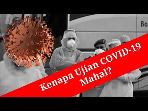 [Part 2/2] Kenapa Ujian COVID-19 Mahal? – BukuNota