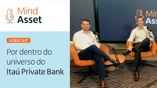 3T #13 - Por dentro do universo do Itaú Private Bank