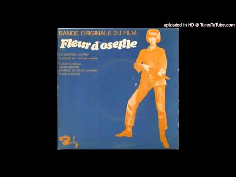 Fleur d'oseille (1967) - Michel Magne - Bande Originale - Extrait 2