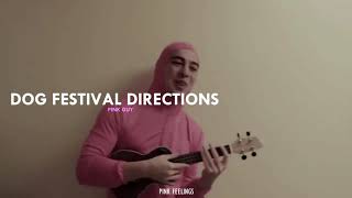 Pink Guy - Dog Festival Directions (sub. Español)