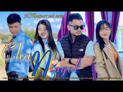 CHANU ❣️NINGOL❣️||  1st part || 1 - 4 Full episode