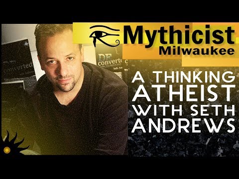 Seth Andrews: The Non-Thinking Atheist