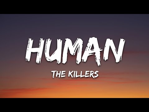 The Killers - Human (Lyrics)