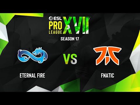 Eternal Fire vs fnatic | Map 1 Inferno | ESL Pro League Season 17
