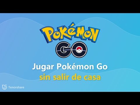 jugar pókemon go sin salir de casa