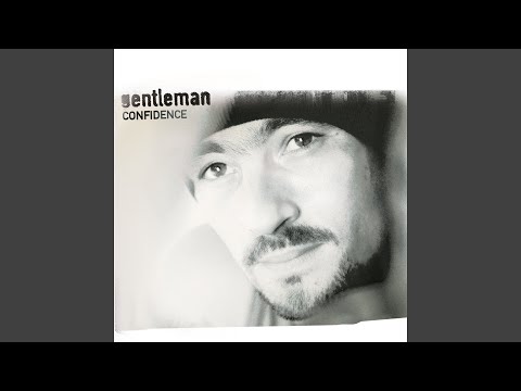 All That You Had - Gentleman