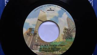 How To Be A Country Star , The Statler Brothers , 1979 45RPM