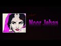 Haye Tara Tara Rove Mere Naal Pathar Tey Moti Noor Jehan
