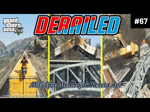 Misi GTA 5 DERAILED | Misi Michael Dan Trevor Dalam Membajak Kereta Api