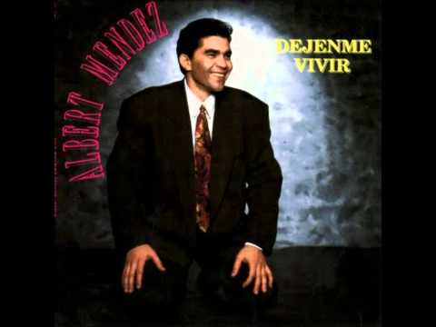 Dejala Tranquila - Albert Mendez