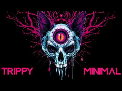 Trippy Cat Dark Minimal Techno Selection 2025 Summer