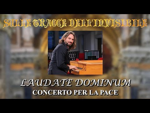 'Sulle tracce dell'invisibile - Laudate dominum' (S. Maria della Vittoria, 21.9.2025)