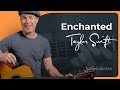 Enchanted by Taylor Swift | Easy Guitar Lesson