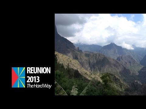 Reunion Island 2013: The Hard Way - Trekking trip