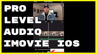 Edit and Fix audio in imovie for iphone and ipad, easy | Fix crappy audio on imovie app