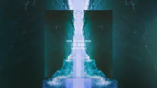 R3HAB x Lia Marie Johnson - The Wave (Waysons Remix)