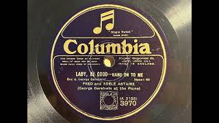 Hang On To Me - Fred And Adele Astaire, w. George Gershwin - Columbia 3970