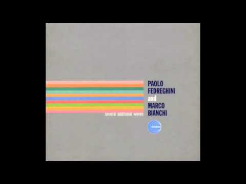 Paolo Fedreghini and Marco Bianchi - Blue Night In Africa (crossing the land)