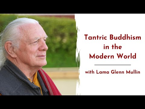 Tantric Buddhism in the Modern World | Interview with Lama Glenn Mullin