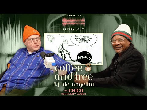 Coffee and Tree Podcast Season 3 Ep. 7 w/ Chico