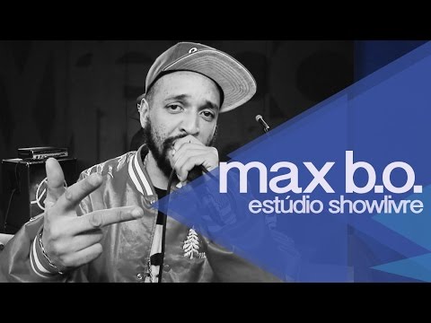 Max B.O. no Estúdio Showlivre - Apresentação na Íntegra