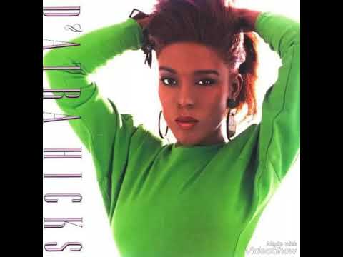 D'Atra Hicks - You Make Me Want To Give It Up