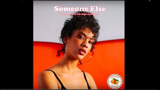 Emotional Oranges - Someone Else (Lyric Video)