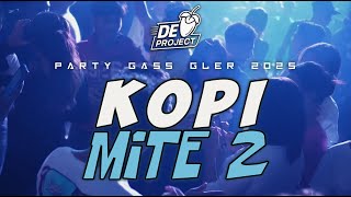 Download lagu 🔥BASS GLER | KOPI MITE 2🌴LAGU PARTY TERBARU 2025 - DONNY EXCOTIC mp3