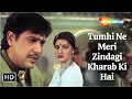 Tumhi Ne Meri Zindagi Kharab Ki Hai Naseeb 1997 Govinda Mamta Kulkarni 90s Emotional Song