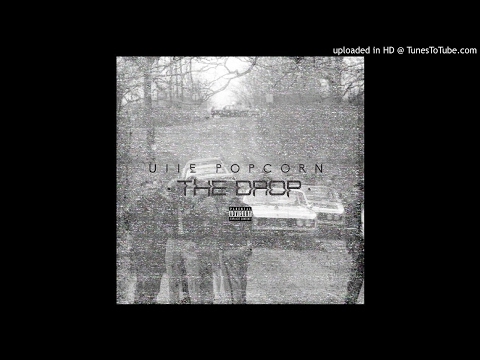 Uiie Popcorn - The Drop prod by. Mally Mall