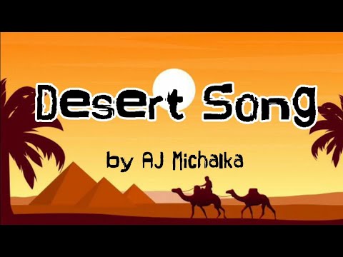 Desert Song - Aj Michalka