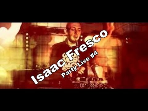 Party Live #4 Isaac fresco play Joris Voorn - UnTITLED Dub Vol. 1