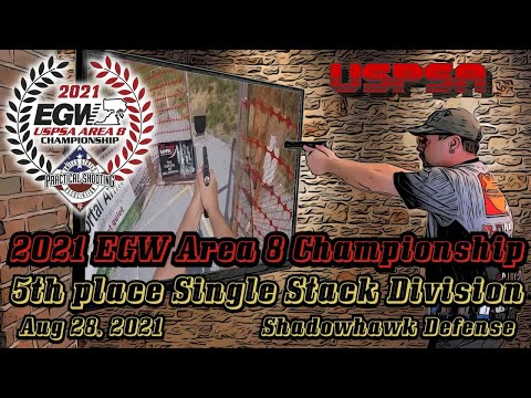 2021 EGW USPSA Area 8 Championship - Single Stack